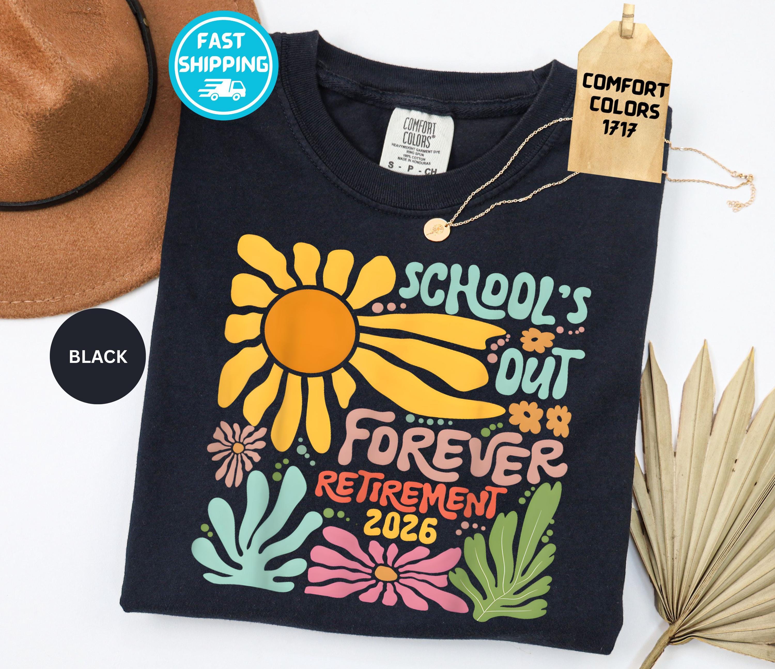 Comfort Colors Retiremen Schools Forever Tee Retired Summer Teacher (1)