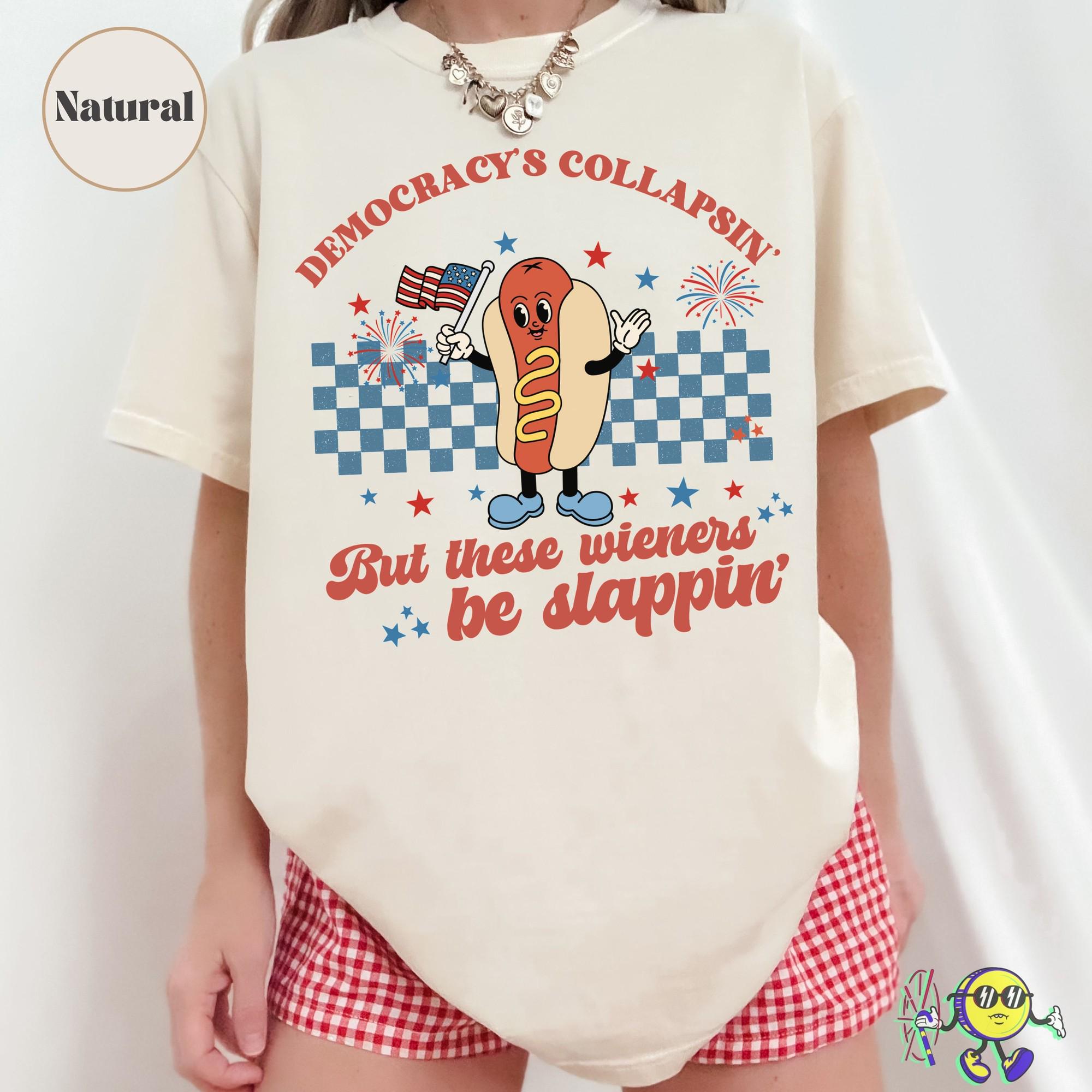 Democracy'S Collapsin Wieners Slappin Groovy Liberal Fourth July Dog Glizzy Retro Mascot Anti Trump Leftist Humor (1)