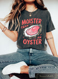 Moister Oyster Retro Humor Casual Unisex T-shirt, Sweatshirt, Hoodie (1)