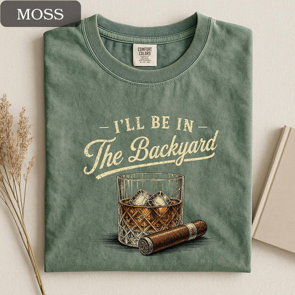 Funny Whiskey Cigar Backyard Bourbon Drinking Tee