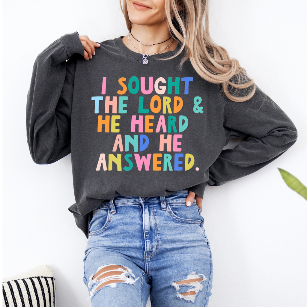 I Sought the Lord Long Sleeve Tee
