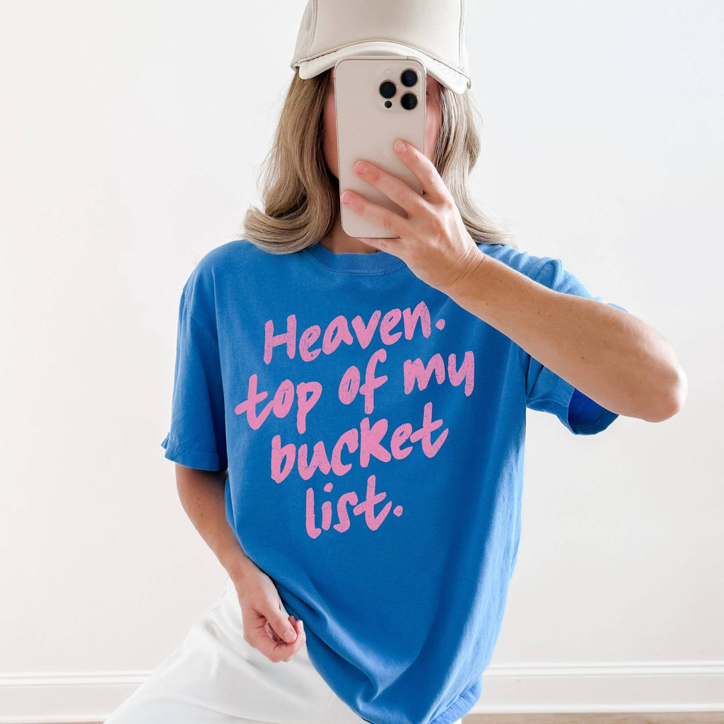 Heaven Top of My Bucket List Pink Graphic Tee - Western