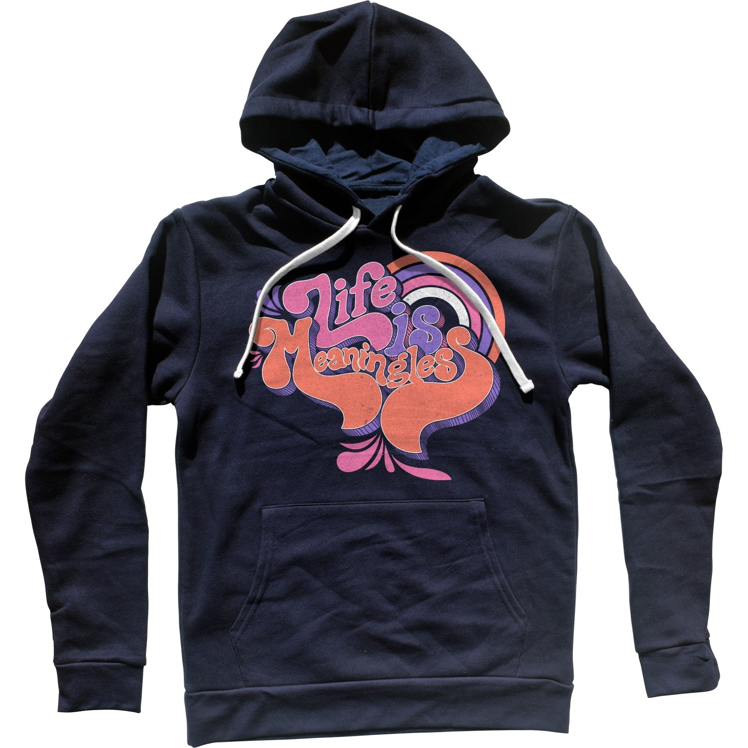 Life is Meaningless Unisex Hoodie