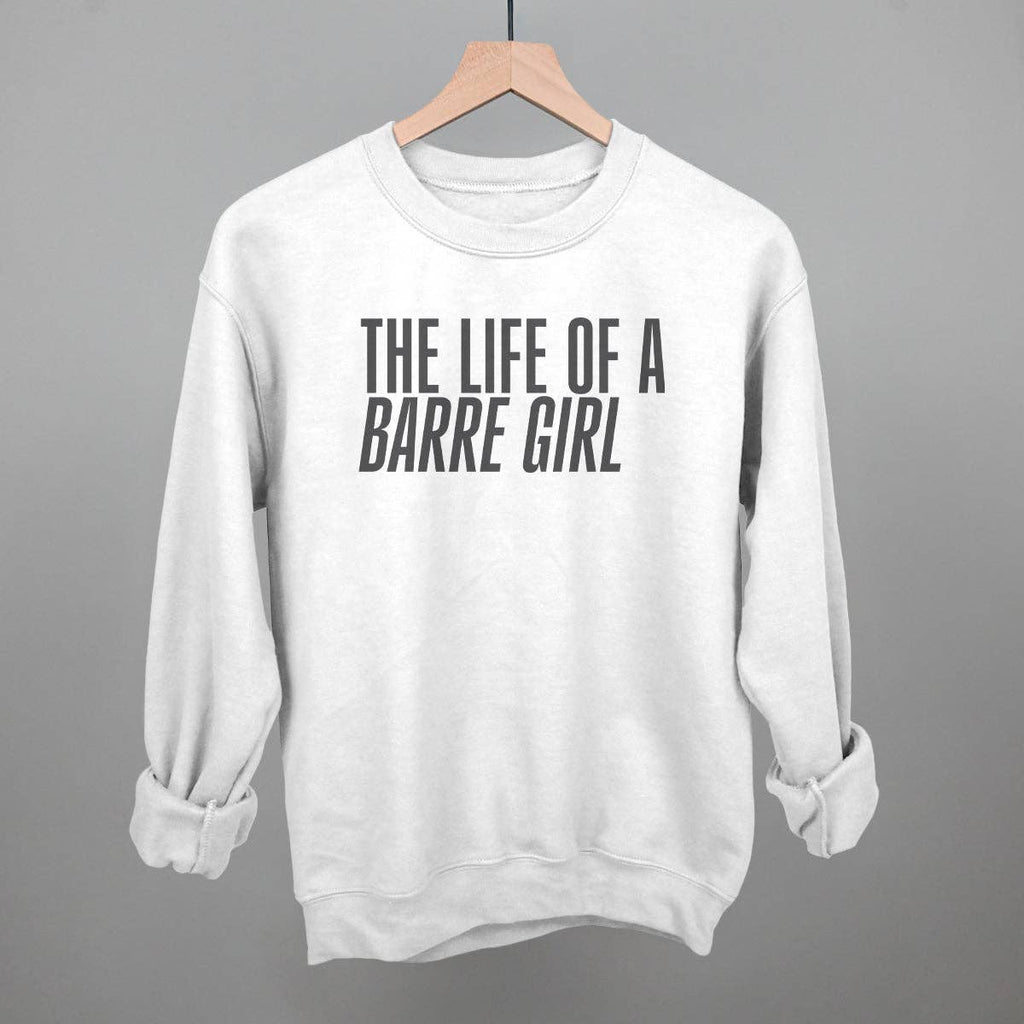The Life of A Barre Girl