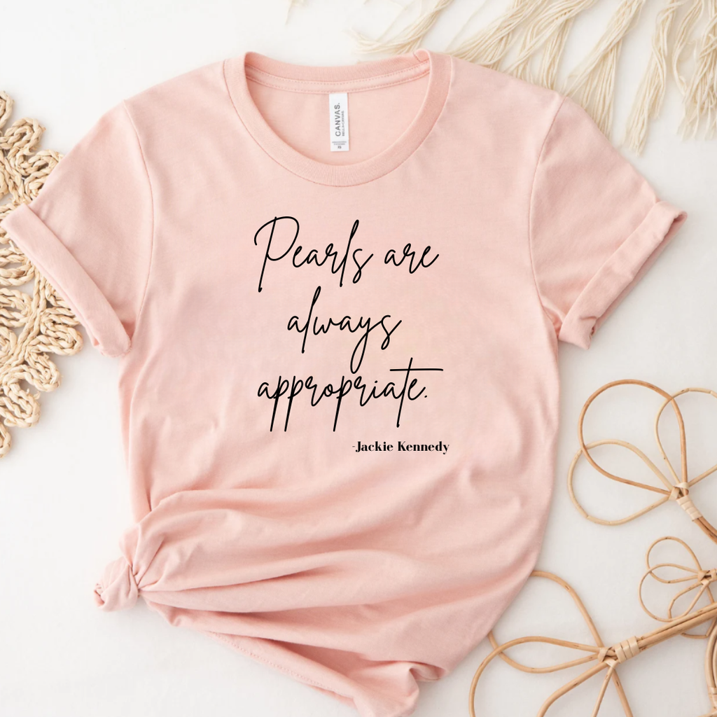 Pearls Are Always Appropriate Graphic Tee