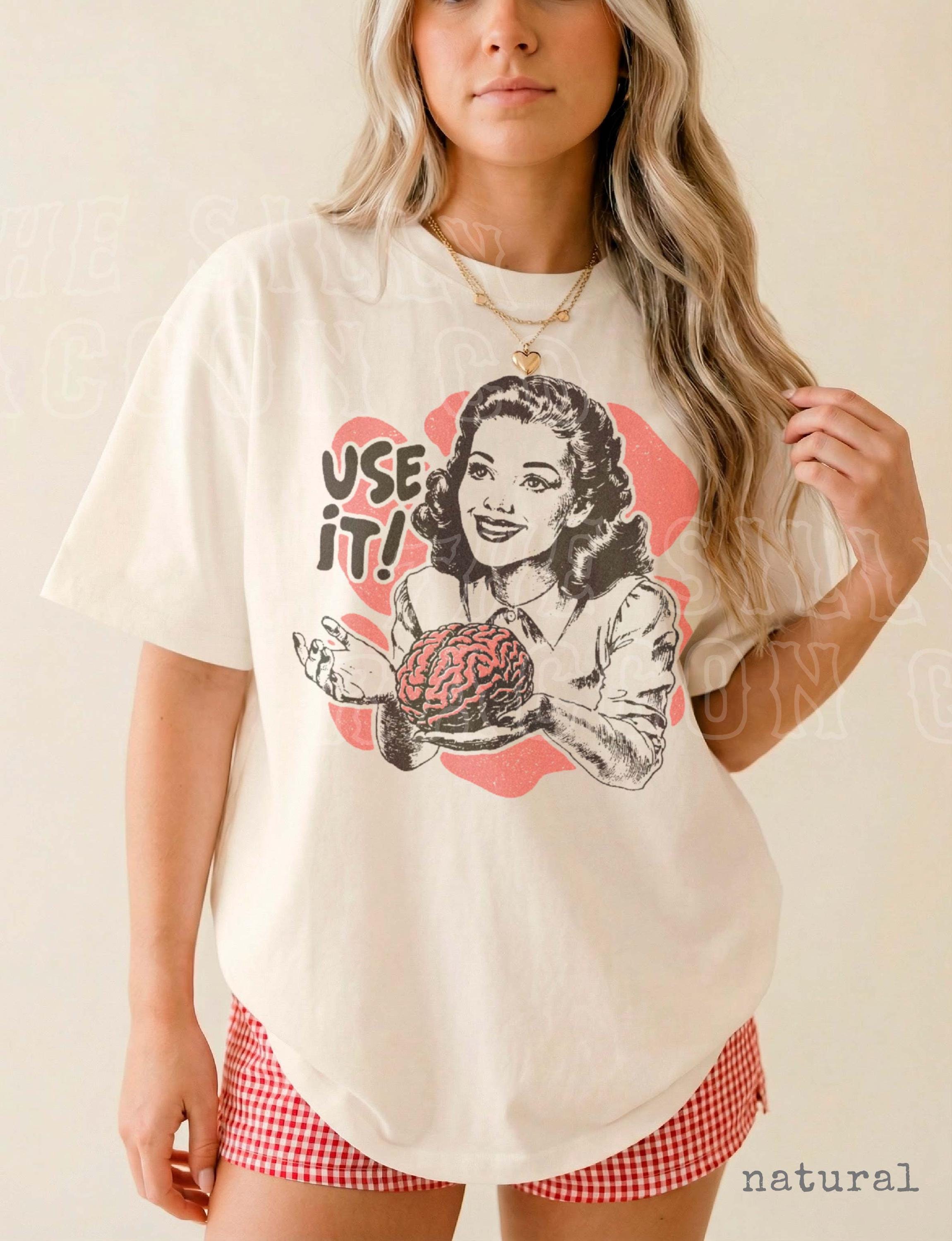 Sarcastic Vintage Use Brain Tee Retro 50s Ad Parody Sarcastic Quote Thinkers (3)