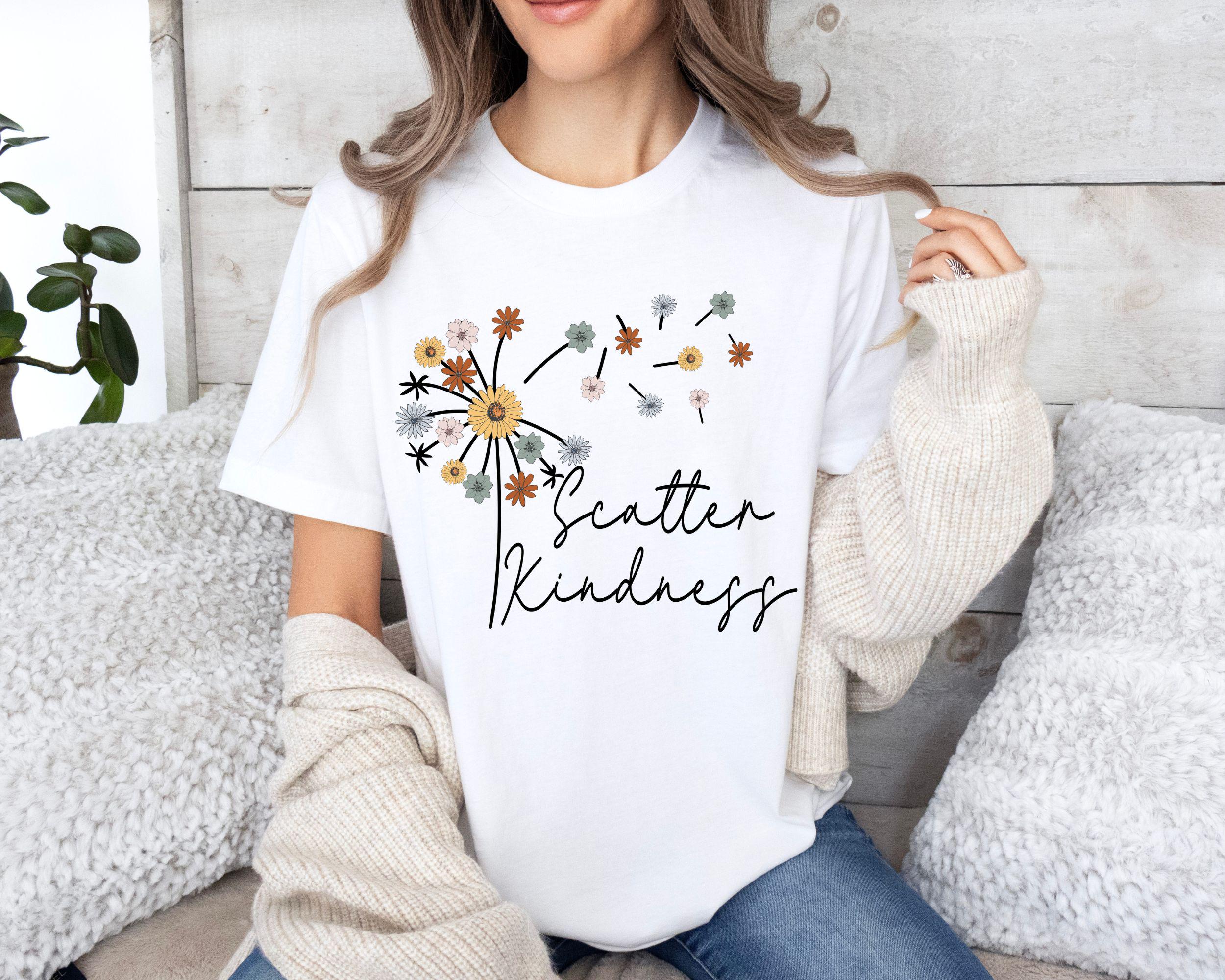 Kind Scatter Kindness Positive Quote Tees Dandelion Floral Tee (3)