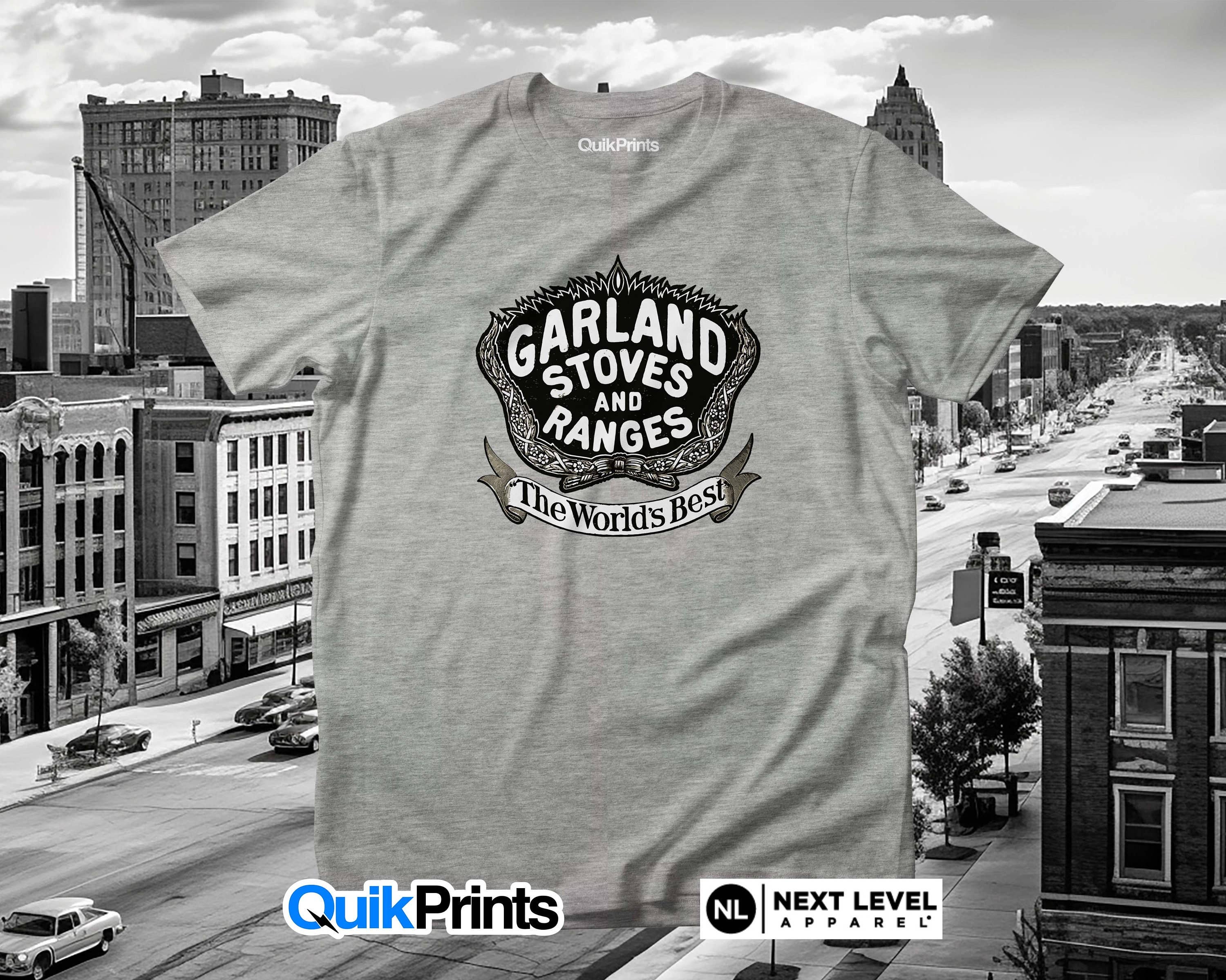 Garland Stoves Custom Made T-Shirts