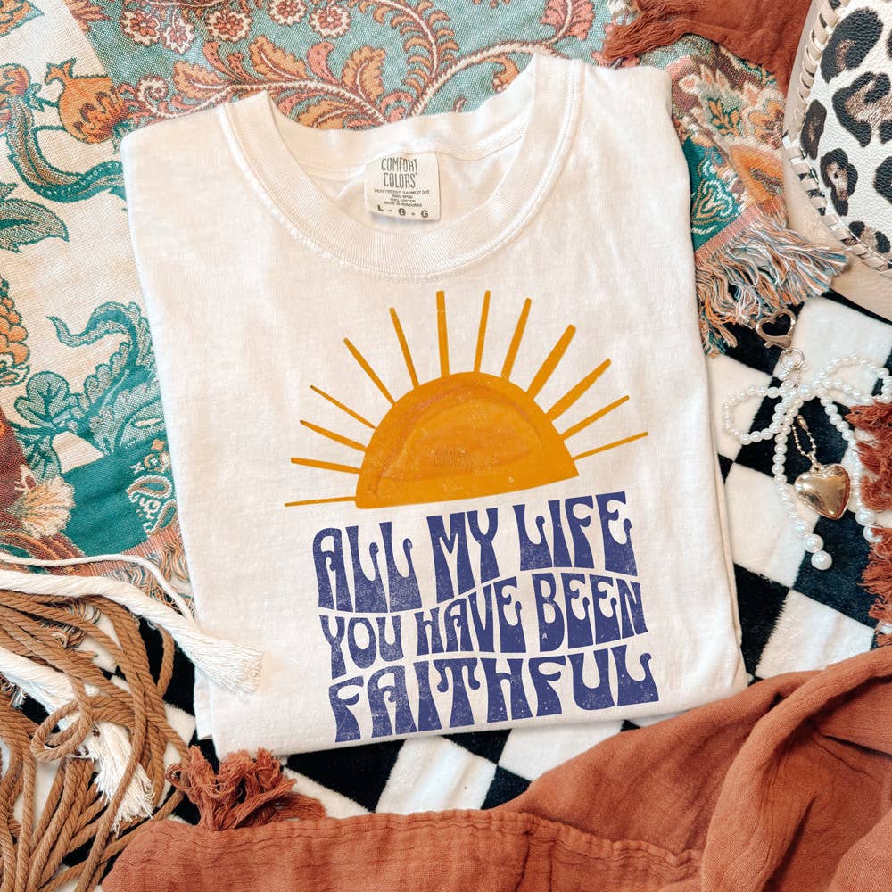 All My Life You Have Been Faithful Boho Tee