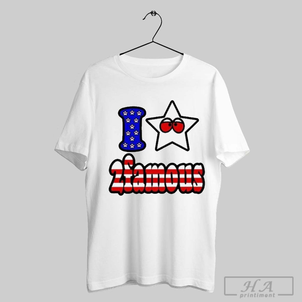 2famous I Star 2famous Usa T-Shirts, Hoodie, Sweatshirt | InkRitualCo.com