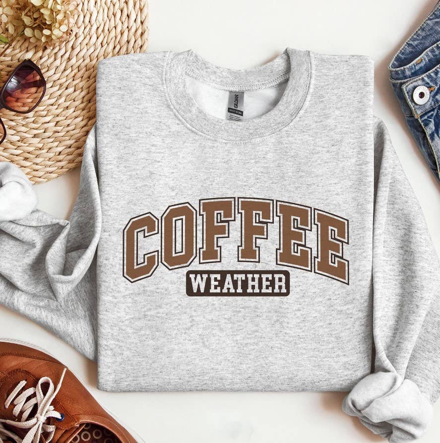 Coffee Weather Crewneck Sweatshirt - Trendy Gift For Lovers