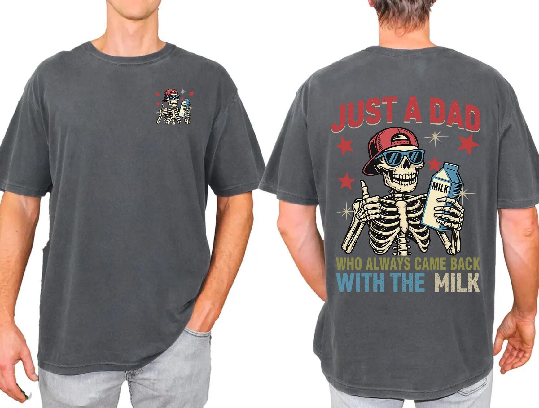 Dad Always Came Back Milk Dad Dad Joke Skeleton Fatherhood Tee Fathers Day (4)