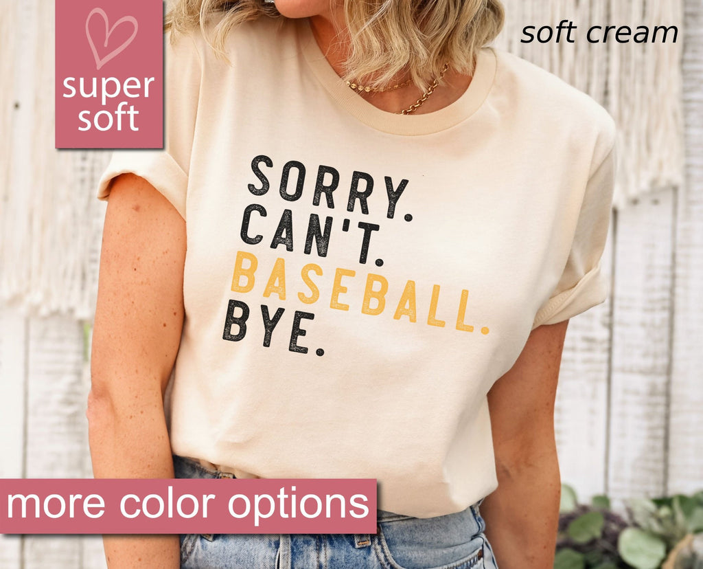 Baseball Sorry Can'T Baseball Bye Baseball Mom Tee Baseball Sports Baseball Player Baseball Lover Baseball (4)
