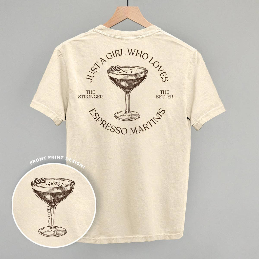 Just A Girl Who Loves Espresso Martinis (Back Print)