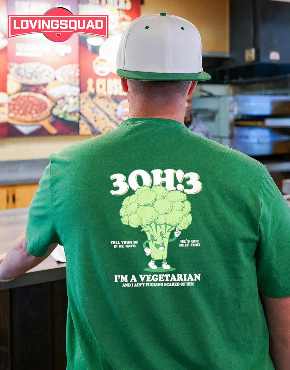 3oh3 Im A Vegetarian I’m A Vegetarian And I Ain’t Fucking Scared Of Him T-shirt