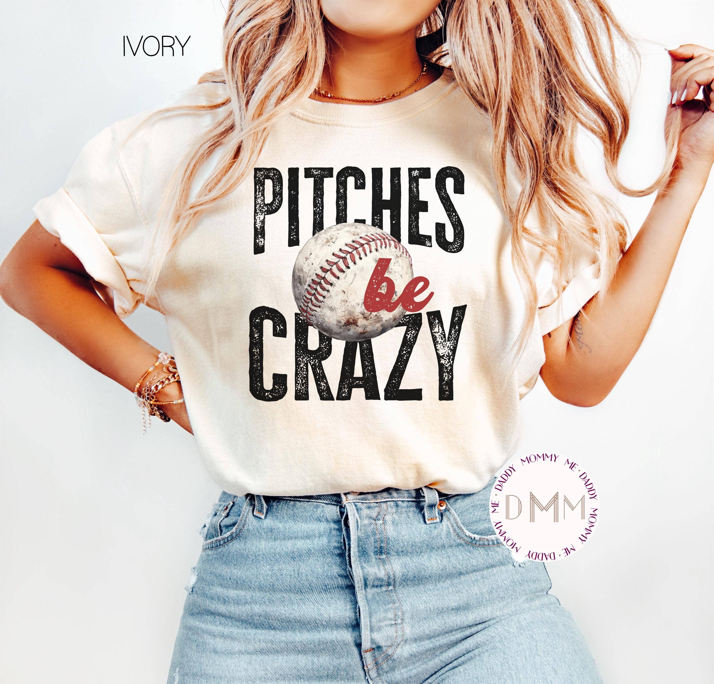 Pitches Be Crazy Sarcastic Baseball Mom Shirt