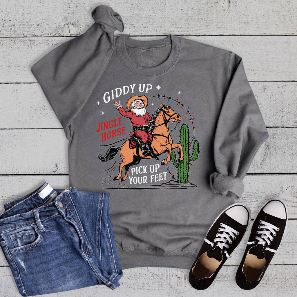 Christmas Giddy Up Pick Up Your Feet Sweatshirt