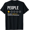 People One Star Absolute Nightmare Would Not Recommend T-Shirt