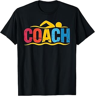 Swim Coach Art for Men Women Swimming Coach Swim Teacher T-Shirt
