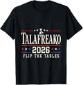 Tables Texas State Campaign Tee Talafreako T-Shirt