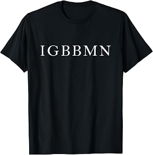 IGBBMN Funny Airport Meme Sarcastic Quote T-Shirt