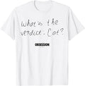 Whatâ€™s The Verdict Cat T-Shirt