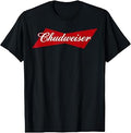 chudweiser Retro chud-Weiser Funny Meme T-Shirt