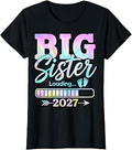 Big Sister Loading 2027, Promoted to Big Sister 2027 Girls T-Shirt