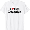 I Love My Leander First Name Matching Couple Outfit T-Shirt