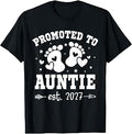 Promoted to Auntie Est 2027 Soon to be New Aunt Finally Tia T-Shirt