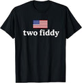 Two Fiddy T-Shirt