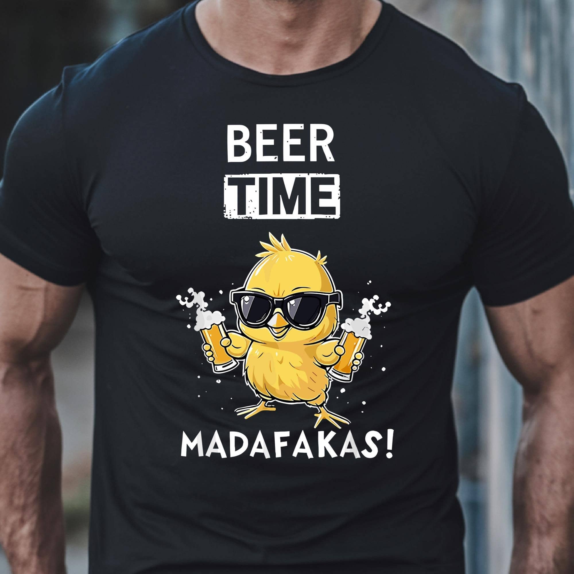 Beer Time Madafakas Funny Chick Cool Chicken Drinking Beer