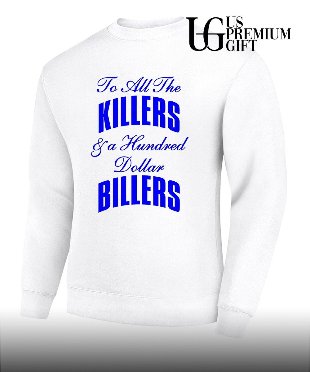 Knicks To All The Killers & a Hundred Dollar Billers T-shirt