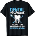 Funny Dental Assistant Art for Men Women Tooth Dental Care T-Shirt