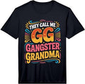 Mens Grandmother They Call Me GG Gangster Grandma Gangsta Performance T-Shirt