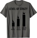Funny Level of Crazy Chicken T-Shirt