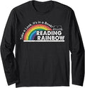 Retro Rainbow Take A Look It's in A Book Reading Bookworm Long Sleeve T-Shirt