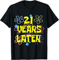 21th Birthday 21 Years Later 21 Years Old Bday T-Shirt