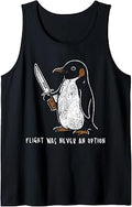 Flight was Never an Option Funny Penguin with Knife Tank Top