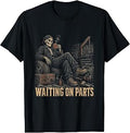 Waiting On Parts Skeleton Funny Mechanic Auto Car Guy Men T-Shirt