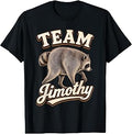 Viral Meme Raccoon Team Jimothy T-Shirt
