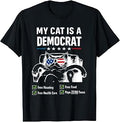 My Cat is A Democrat Lazy Cat Feline Free Housing Humor T-Shirt