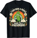 I Can Suck A Pickle Inappropriate Embarrassing Adult Humor T-Shirt