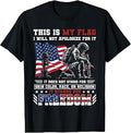 This is My Flag I Will Not Apologize for It for Men Women T-Shirt