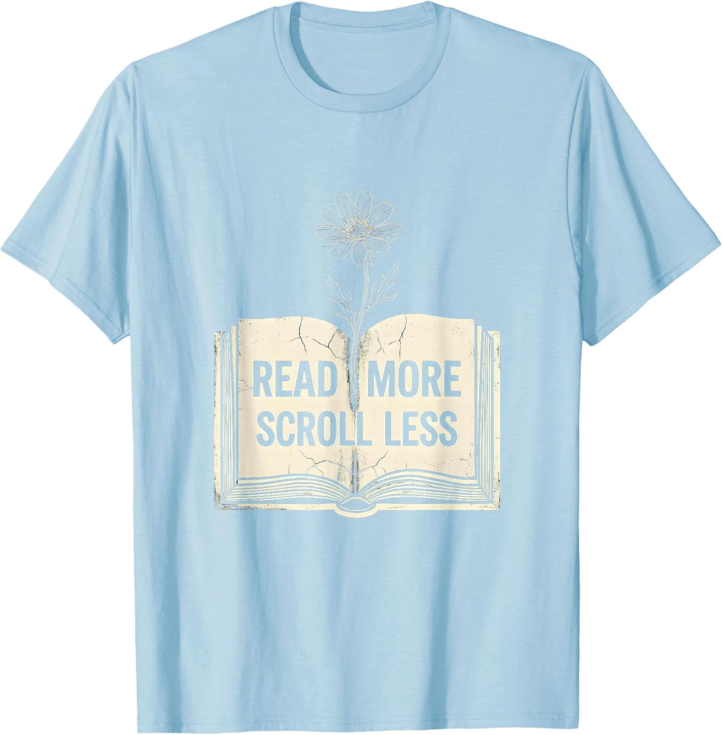 Read More Scroll Less Book Lover Design T-Shirt