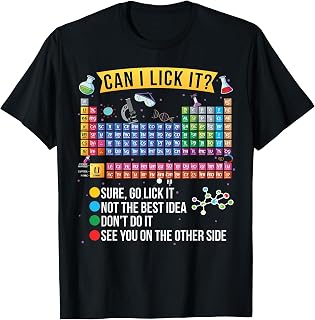 Can I Lick It Periodic Table Funny Science Chemistry Teacher T-Shirt