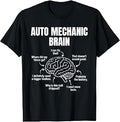 Auto Mechanic Brain Funny Car Repair Auto Garage Mechanic T-Shirt