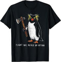 Flight was Never an Option Rockhopper Penguin Knife Meme T-Shirt