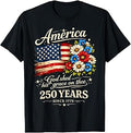 America God Shed His Grace On Thee 250 Years Since 1776 T-Shirt