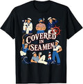 Covered in Seamen Nautical Cartoon Sailors Design T-Shirt